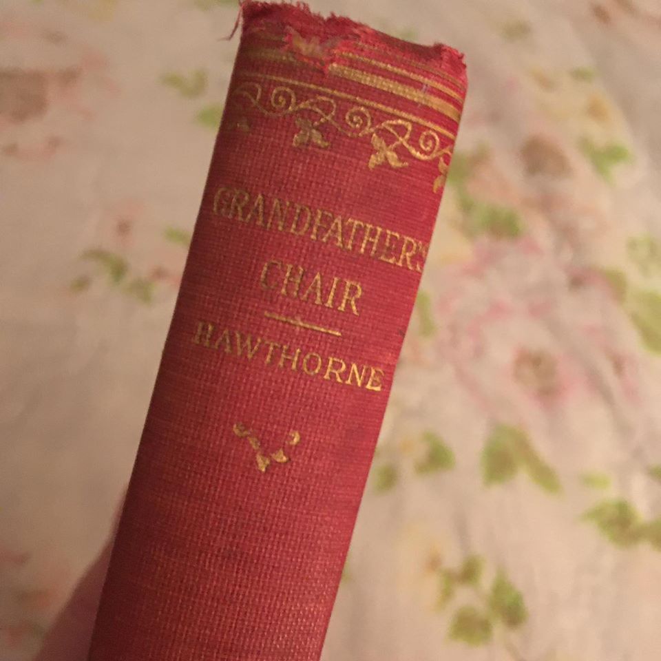 Grandfather's Chair: True Stories from History and Biography