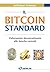 Il Bitcoin Standard. L'alternativa decentralizzata alle banche centrali