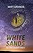White Sands (Blue Skies Chr...