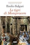 Le tigri di Mompr...