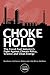 Choke Hold: The Fossil Fuel...