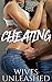 CHEATING! Volume One: Wives...