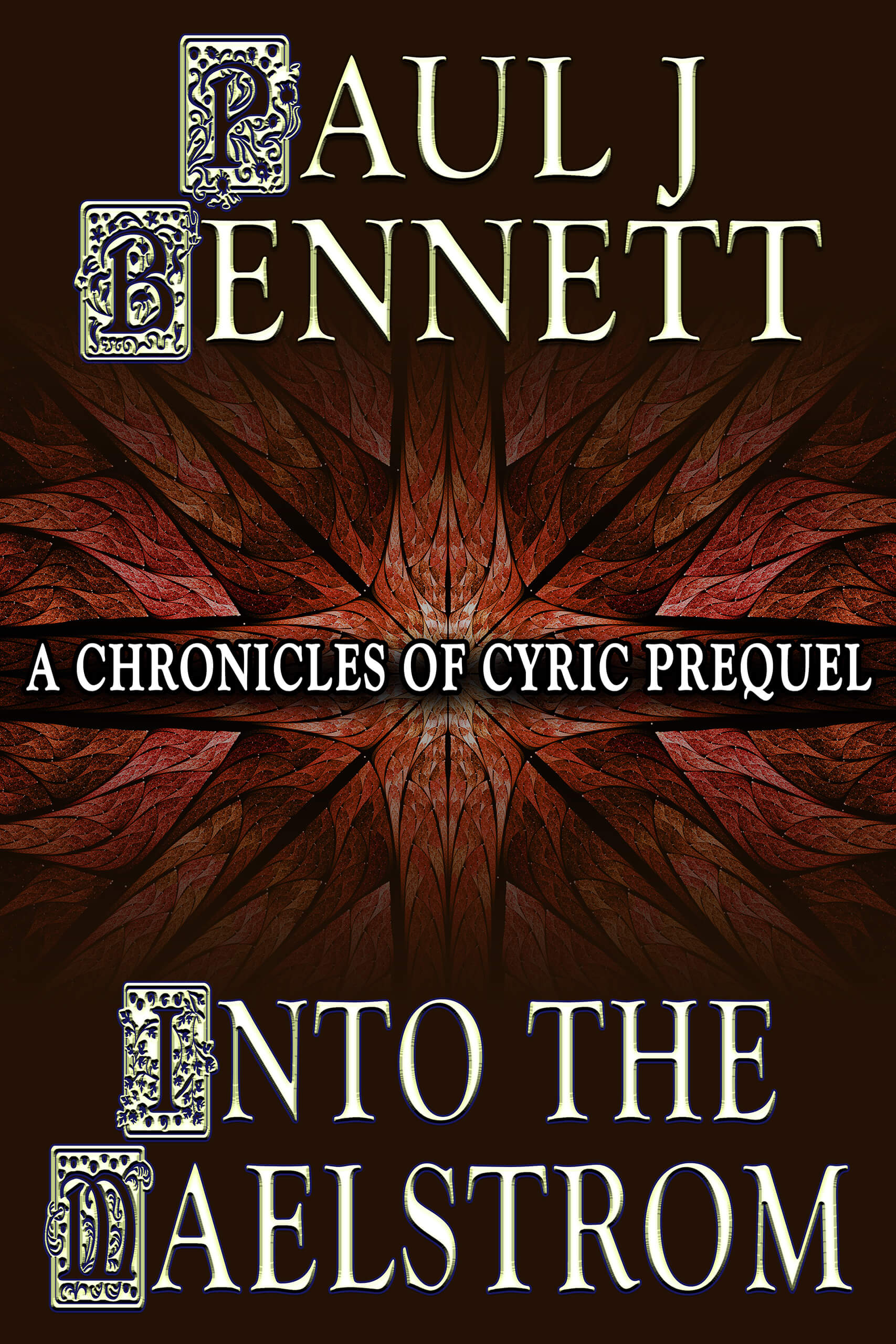 Into the Maelstrom (Chronicles of Cyric #0.5)