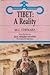 Tibet, a reality