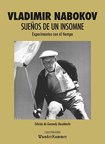 Sueños de un insomne: Experimentos con el tiempo (Paperback)