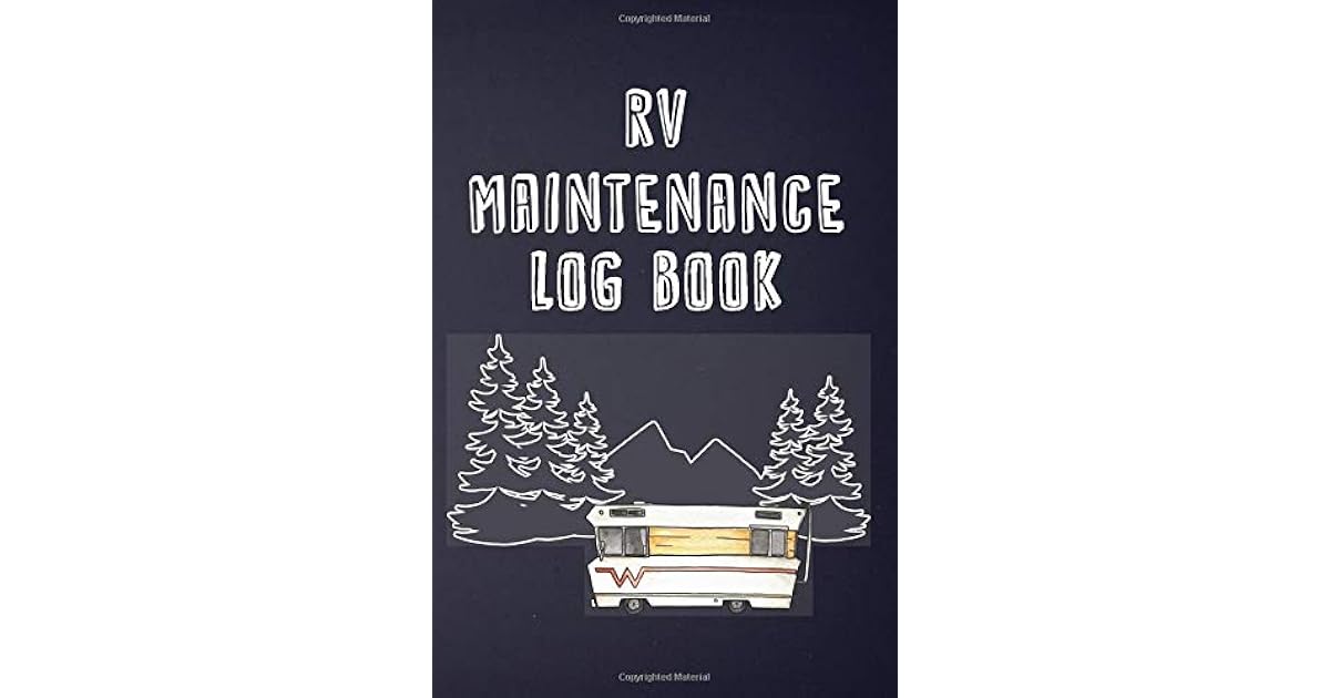 RV Maintenance Log Book Routine Maintenance Checklist & Repair Record