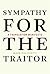 Sympathy for the Traitor: A Translation Manifesto (Mit Press)