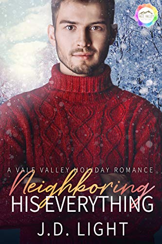 Neighboring His Everything (Vale Valley, Season 4, #13)