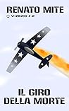 Il giro della morte (V-Zero Vol. 2) by Renato Mite