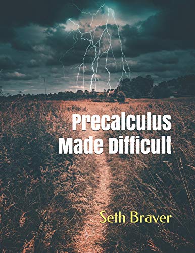 Precalculus Made Difficult (Paperback)