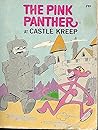 The Pink Panther at Castle Kreep by Donald F. Glut