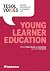 Young Learner Education by Fiona Copland