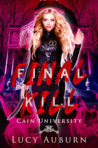Final Kill (Cain University #3)