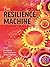The Resilience Machine