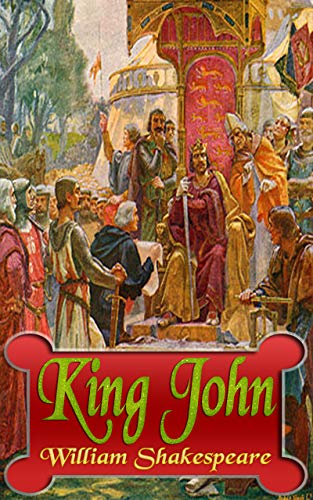 King John: Play by William Shakespeare