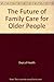 The future of family care for older people