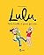 Lulu, Tome 05: Petites trou...