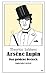 Arsène Lupin - Das goldene Dreieck: Lupin kehrt zurück (Die Abenteuer des Arsène Lupin)