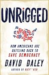 Unrigged: How Ame...
