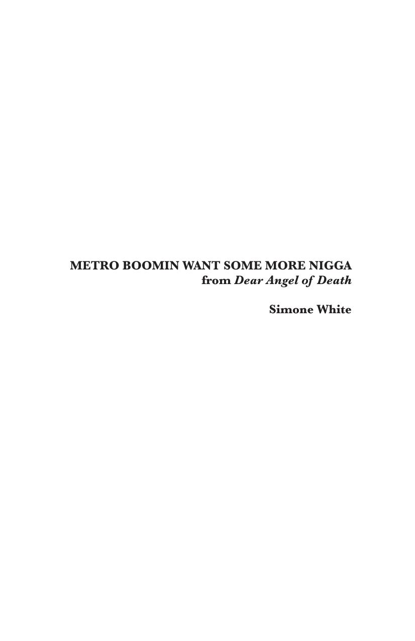 Metro Boomin Want Some More Nigga: from Dear Angel of Death (ebook)