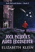 Jock McLock's Alien Encounter