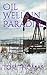 Oil Wells in Paradise by Tom Thomas