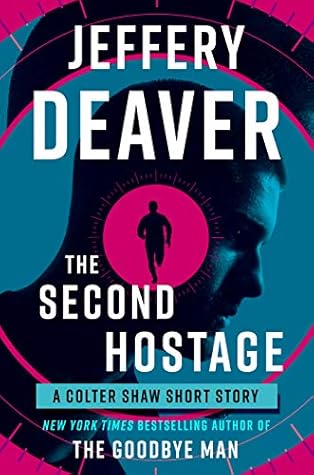 The Second Hostage (Colter Shaw, #1.5)