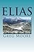 Elias: Prophet with Honor