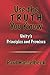Use the Truth You Know; Unity's Principles and Premises by Paul Hasselbeck