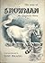 The Story of Snowman, the C...