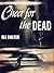 Cheer for the Dead: A Pat C...