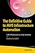 The Definitive Guide to AWS Infrastructure Automation: Craft Infrastructure-as-Code Solutions