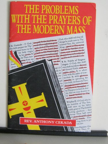 The Problems With the Prayers of the Modern Mass (Paperback)
