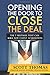 Opening the Door to Close the Deal: The 7 Mistakes That Can Kill New Client Acquisition
