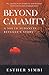 Beyond Calamity