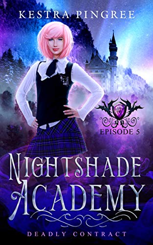 Deadly Contract (Nightshade Academy, #5)