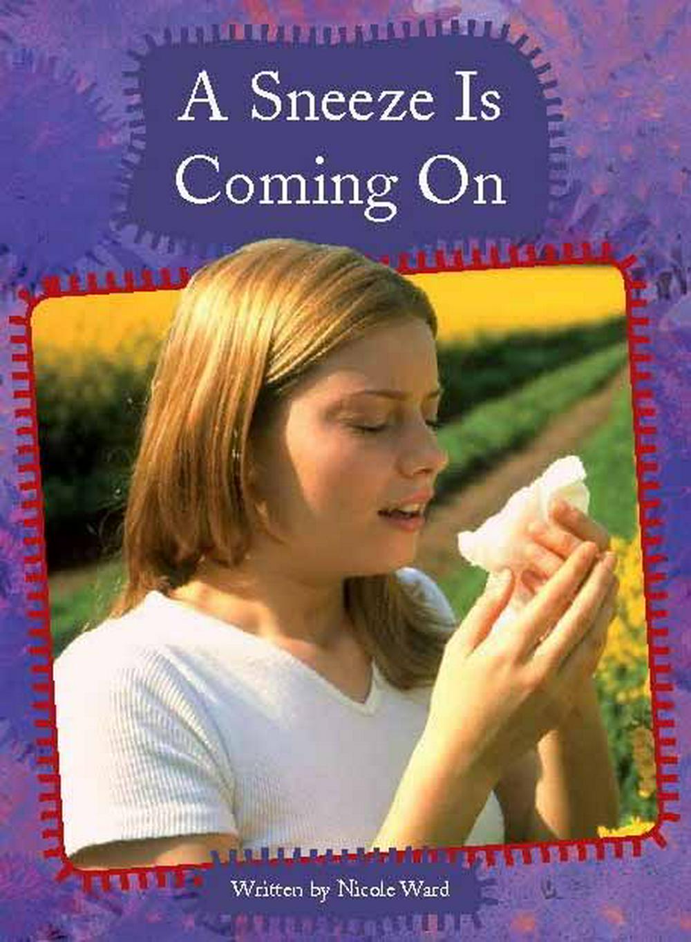 A Sneeze Is Coming On (Paperback)