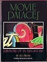 MOVIE PALACES. SURVIVORS OF AN ELEGANT ERA. by Ave Pildas