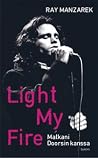 Light My Fire : m...