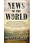 News of the World (Thorndike Press Large Print Western) by Paulette Jiles