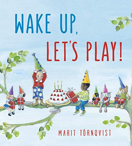 Wake Up, Let's Play! (Board book)