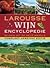 Larousse Wijnencyclopedie. Wijnen uit de hele wereld