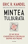 Mintea tulburată:...