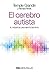 El cerebro autista (Spanish Edition)