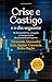 Crise e Castigo e o dia seguinte by Fernando Alexandre