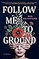 Follow Me to Ground by Sue Rainsford