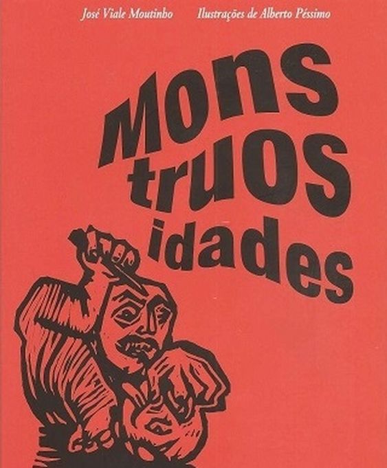 Monstruosidades do Tempo do Infortúnio