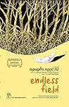 Endless Field by Nguyễn Ngọc Tư