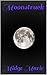 Moonstruck by Midge Marie