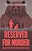Reserved For Murder (The Ottawa Detective, #2)